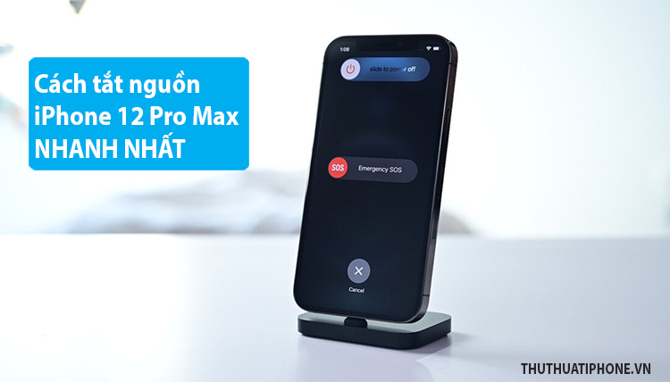cach-tat-nguon-iphone-12-pro-max